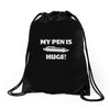 my pen is huge Drawstring Bags