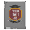 proud dad of a 2018 graduate iPad 3 and 4 Case