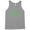 that&rsquo;s what she said t shirt the funny office tee Tank Top