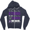 we don't know how strong we are until being strong is the only choice Zipper Hoodie
