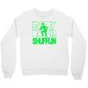 everyday im shufflin lmfao party rock shuffling Crewneck Sweatshirt