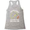 I Don't Care How Many Miles Per Gallon Racerback Tank