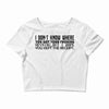 opinions Crop Top