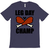 leg day T-Shirt