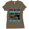 IF MOTHER IN LAW CAN'T FIX IT THAN NO ONE CAN FIX IT Ladies Fitted T-Shirt