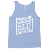 i may be wrong but it's highly unlikely Tank Top
