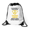I'm Raising A Child With Childhood Cancer What's Your Super Power Drawstring Bags