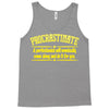 proactive procrastinator Tank Top