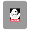 DA WAE Mousepad