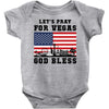 Lets Pray For Vegas, God Bless Baby Onesie