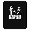 the blues brothers inspired on a mission from god funny Mousepad