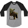 Yoda Do Or Do Not T-Shirt 3/4 Sleeve Shirt