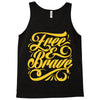 free &amp; brave Tank Top