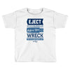 eject yourself Toddler T-shirt