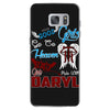 Good Girl Go To Heaven Bad Girl Ride With Daryl Samsung Galaxy S7