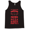 horror movies, pizza and beer Tank Top