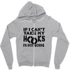 if i can't take my hooks.. Zipper Hoodie
