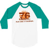 rule 76 play like a champion 3/4 Sleeve Shirt