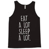 eat a lot sleep a lo Tank Top