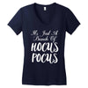 It's Just A Bunch Of Hocus Pocus Women's V-Neck T-Shirt