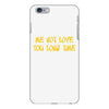 me not love iPhone 6/6s Plus Case