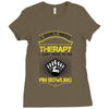 I Dont Need Therapy Need Pin Bowling Ladies Fitted T-Shirt