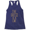 the dress is a lie Racerback Tank