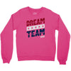 dream team Crewneck Sweatshirt