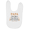 papa the man the myth the legend Baby Bibs