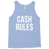 ca$h rule$ Tank Top