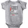 I Wear Grey For My Best Friend (Brain Cancer Awareness) Baby Onesie