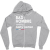 bad hombre seeking nasty woman Zipper Hoodie