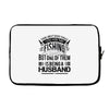 There Aren't  Many Things I Love More Than Fishing Laptop sleeve