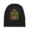queens are born in 1987 Baby Beanies