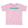 TRAINER - BROAD CITY Toddler T-shirt