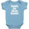 Eat Sleep Tennis Repeat Baby Onesie