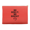 no risk it, no biscuit Accessory Pouches
