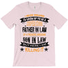 Super Cool Father In Law Of A Freaking Awesome Son In Law T-Shirt