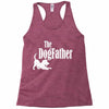 the dogfather Racerback Tank