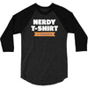 nerdy shirt 3/4 Sleeve Shirt