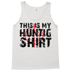 This Is My Hunting Shirt Tank Top