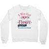 A May Girl Like A Flowers Crewneck Sweatshirt