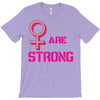 Women's March We are Strong T-Shirt