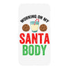working on my santa body iPhoneX