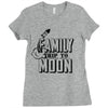 Family Trip To Moon Ladies Fitted T-Shirt