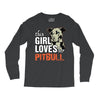 This Girl Loves Pitbull Long Sleeve Shirts