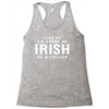 Kiss Me I'm Drunk Or Irish Or Whatever Racerback Tank