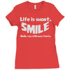 life short smile advice wisdom Ladies Fitted T-Shirt