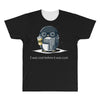 before it was cool All Over Men's T-shirt