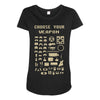 choose your weapon best trending Maternity Scoop Neck T-shirt